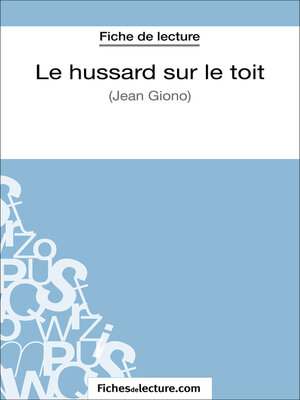 cover image of Le hussard sur le toit de Jean Giono Fiche de lecture)